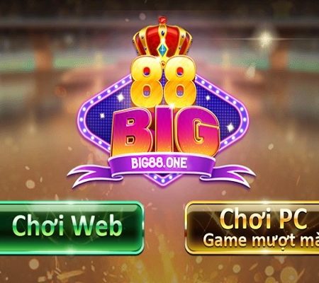 Big88 – Hướng dẫn tải game Big88.club về PC và IOS/Android