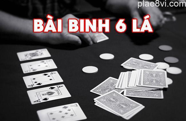 cach-choi-bai-binh-6-la