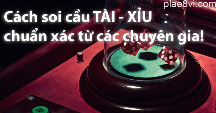 cach-soi-cau-tai-xiu chuan xac