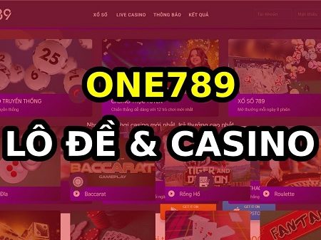 Giới thiệu nhà cái One789 & Link vào LD789.net mới nhất
