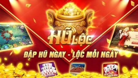 cong game hu-loc-vip