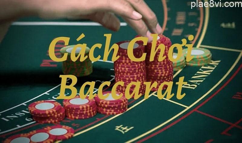 kinh-nghiem-danh-rich-baccarat-tai-plae8